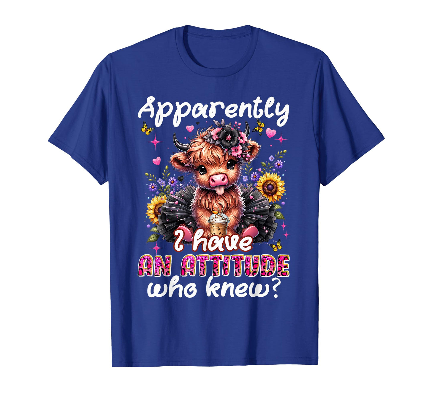 Apparently I Have An Attitude Funny Sarcastic Highland Cow T-Shirt