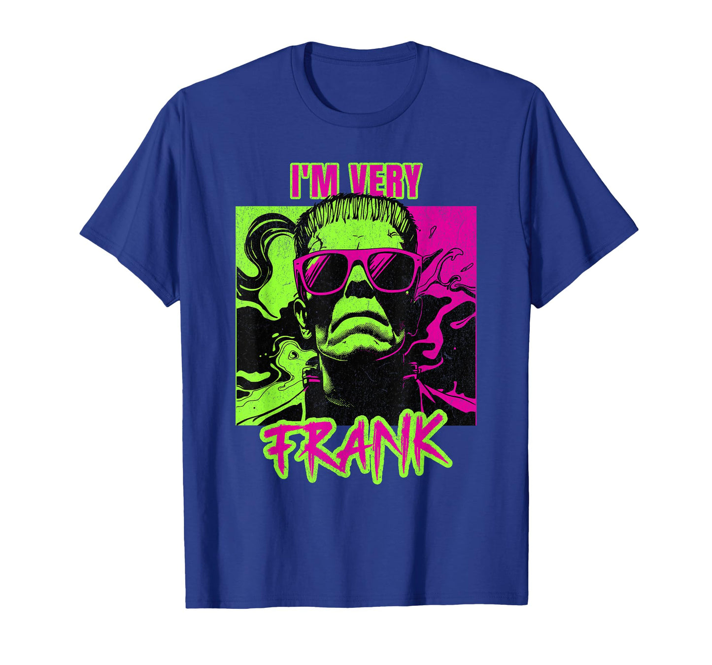 I'm Very Frank Funny Frankenstein Halloween Costume T-Shirt