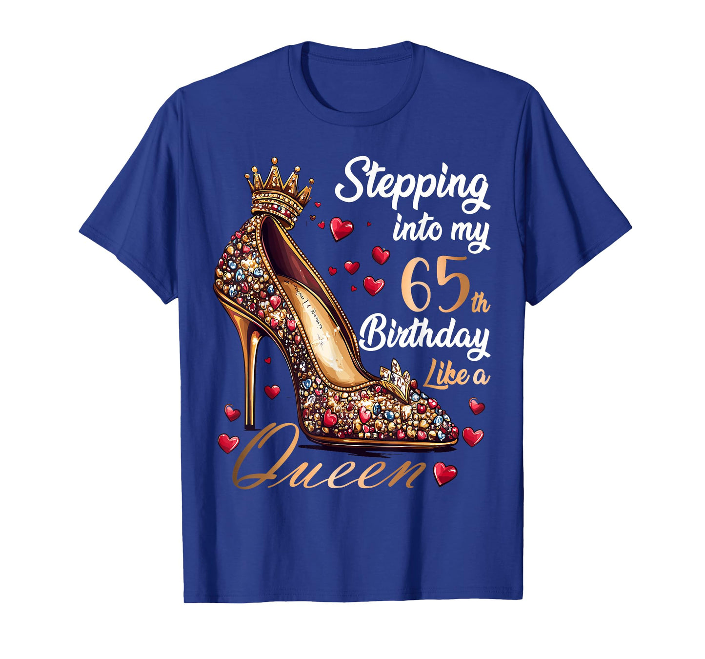 Stepping Into My 65th Birthday Like a Queen 65 Years Old T-Shirt