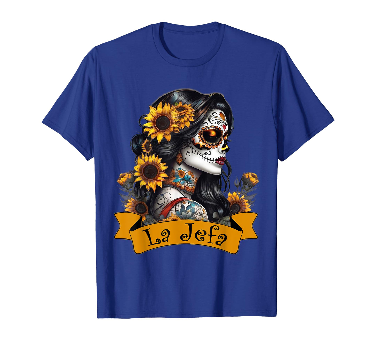 La Jefa Sugar Skull Mexican Dia De Los Muertos Latina Boss T-Shirt