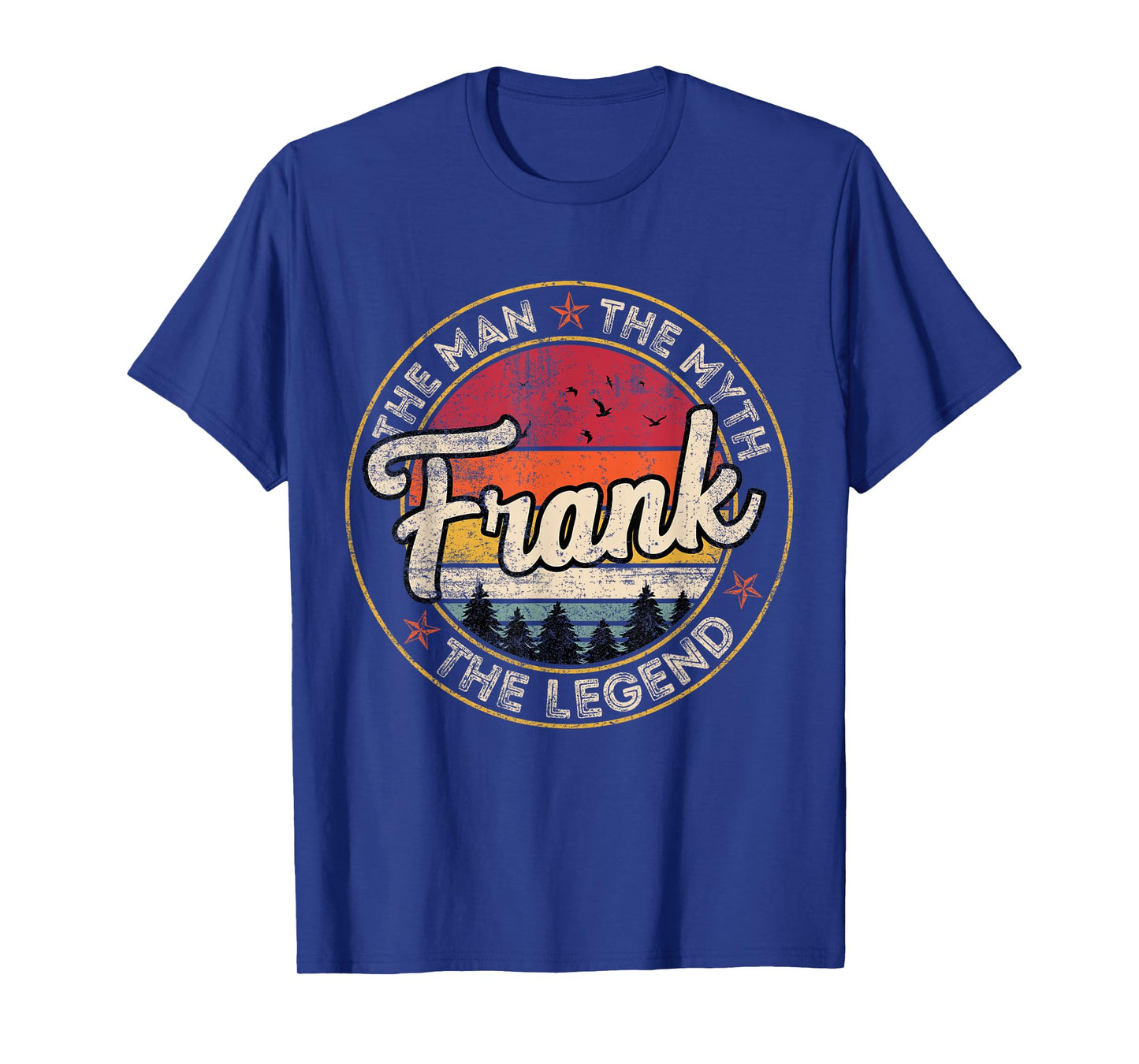 Frank The Man The Myth The Legend Personalized Name T-Shirt