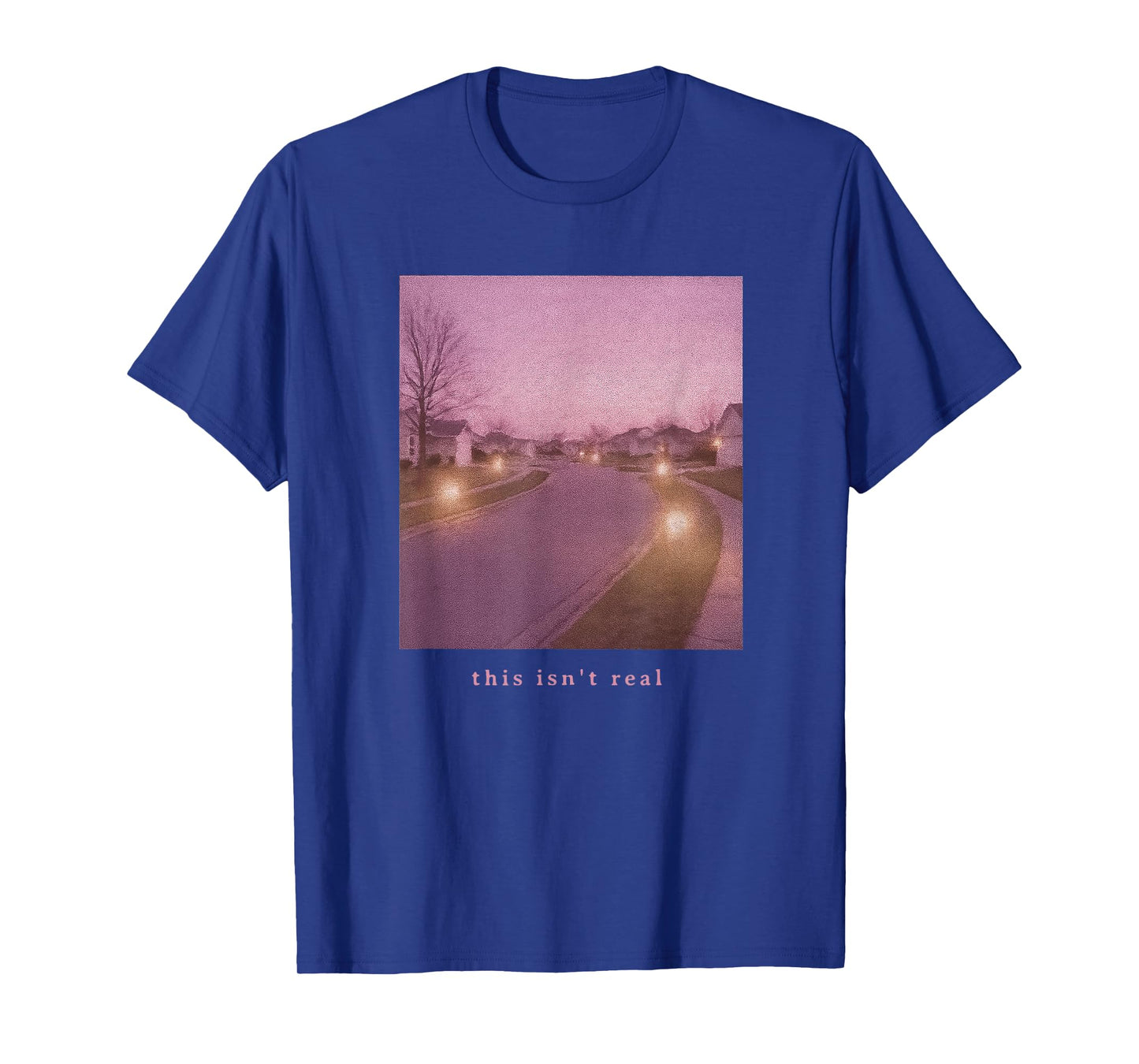 This Isn't Real Nostalgia Liminal Dreamcore Aesthetic Lovers T-Shirt