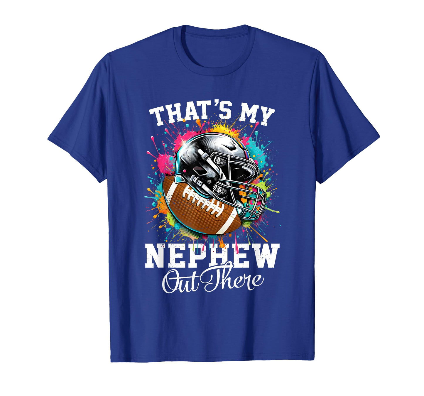 That's My Nephew Out There Football Aunt T-Shirt