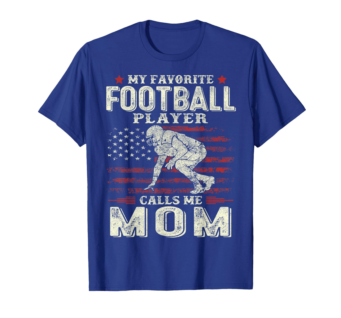 My Favorite Football Player Calls Me Mom US Flag Mothers Day T-Shirt