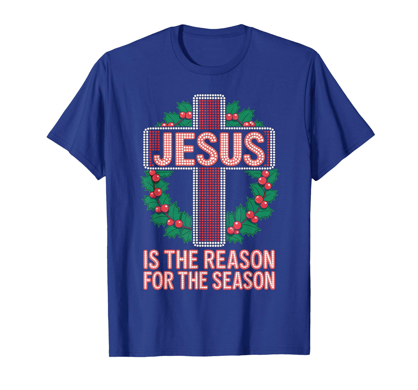 Jesus is Reason for The Season Christian Christmas Holiday T-Shirt