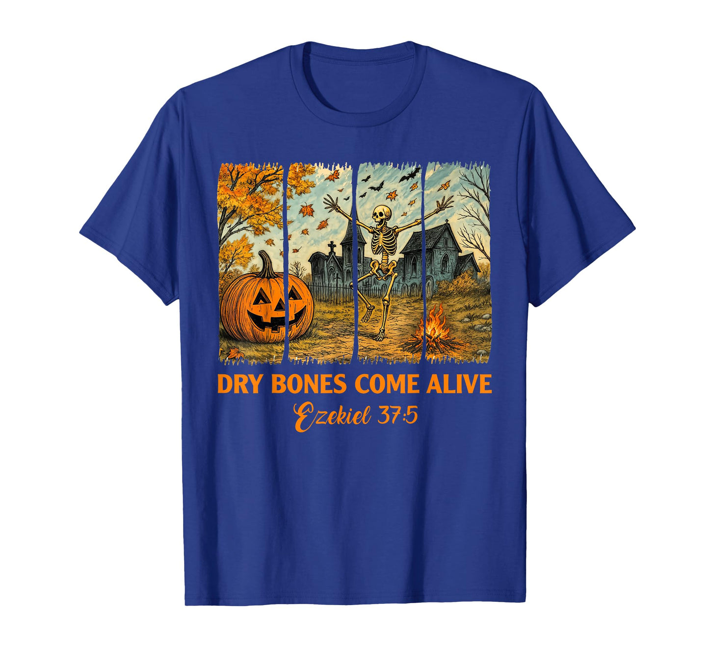Dancing Skeleton Dry Bones Come Alive Christian Halloween T-Shirt