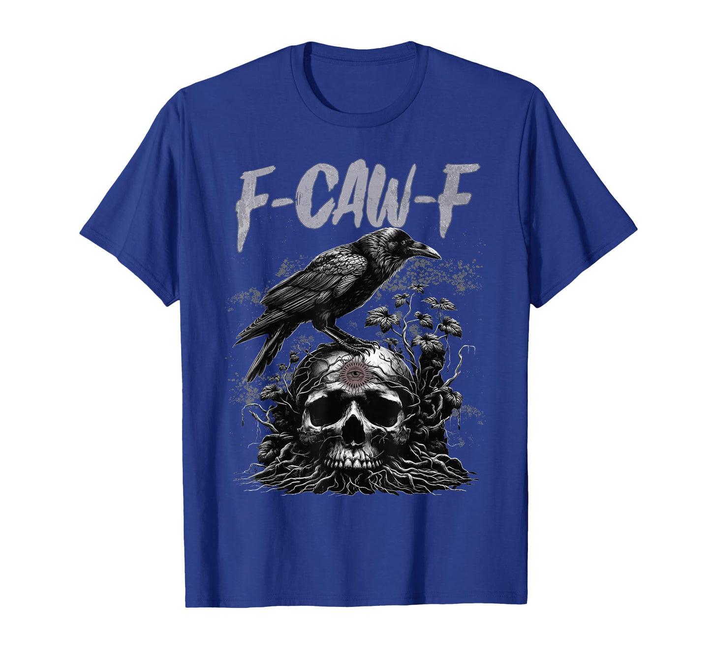 Funny F CAW F Crow Funny Halloween Shirt Men Women T-Shirt