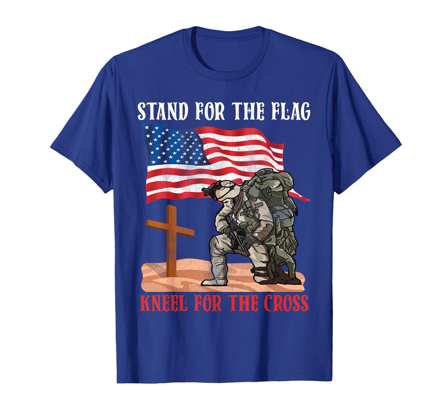Stand for The Flag Kneel for The Cross Patriotic Christian T-Shirt