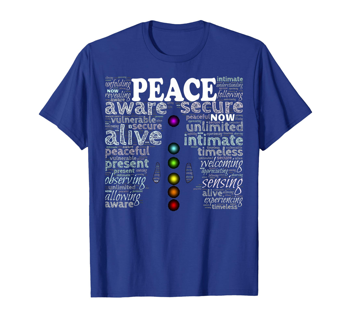 Inspirational Words Peace Meditation Chakra T-Shirt