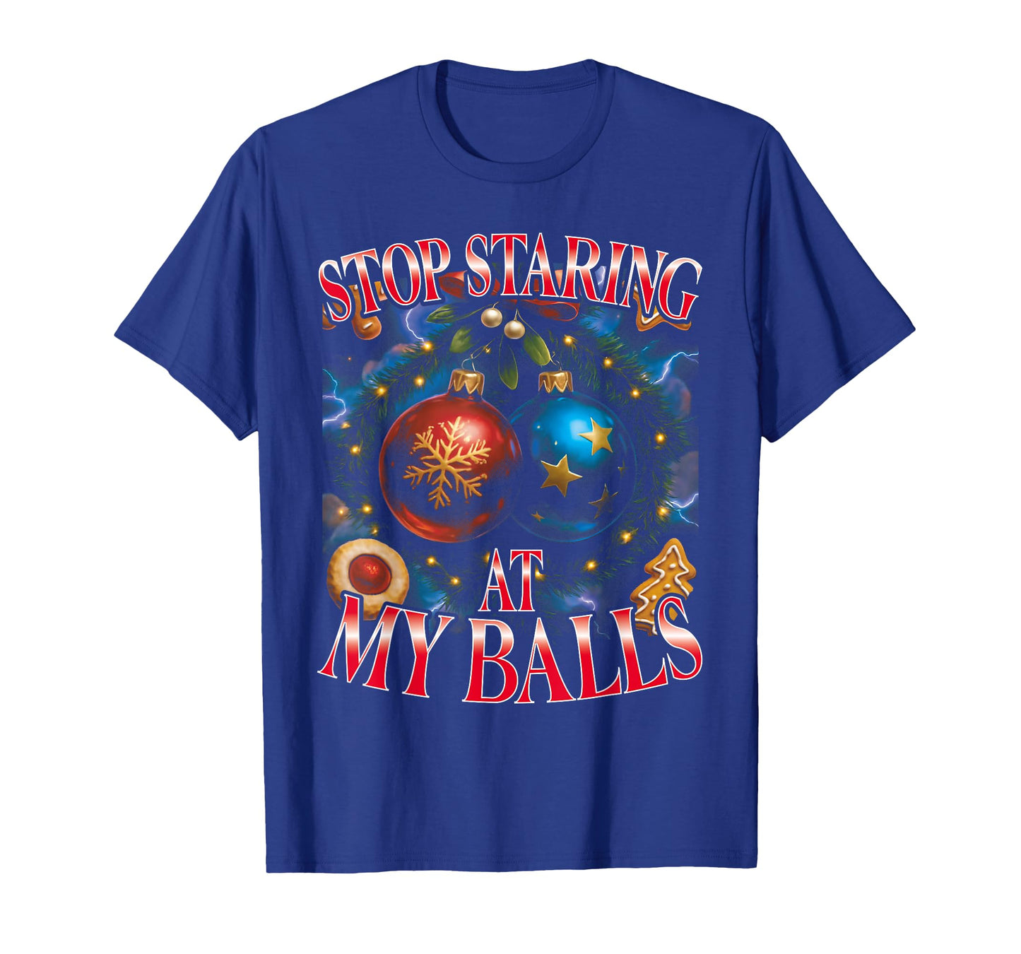 Stop Staring at My Balls Funny Christmas Bootleg T-Shirt
