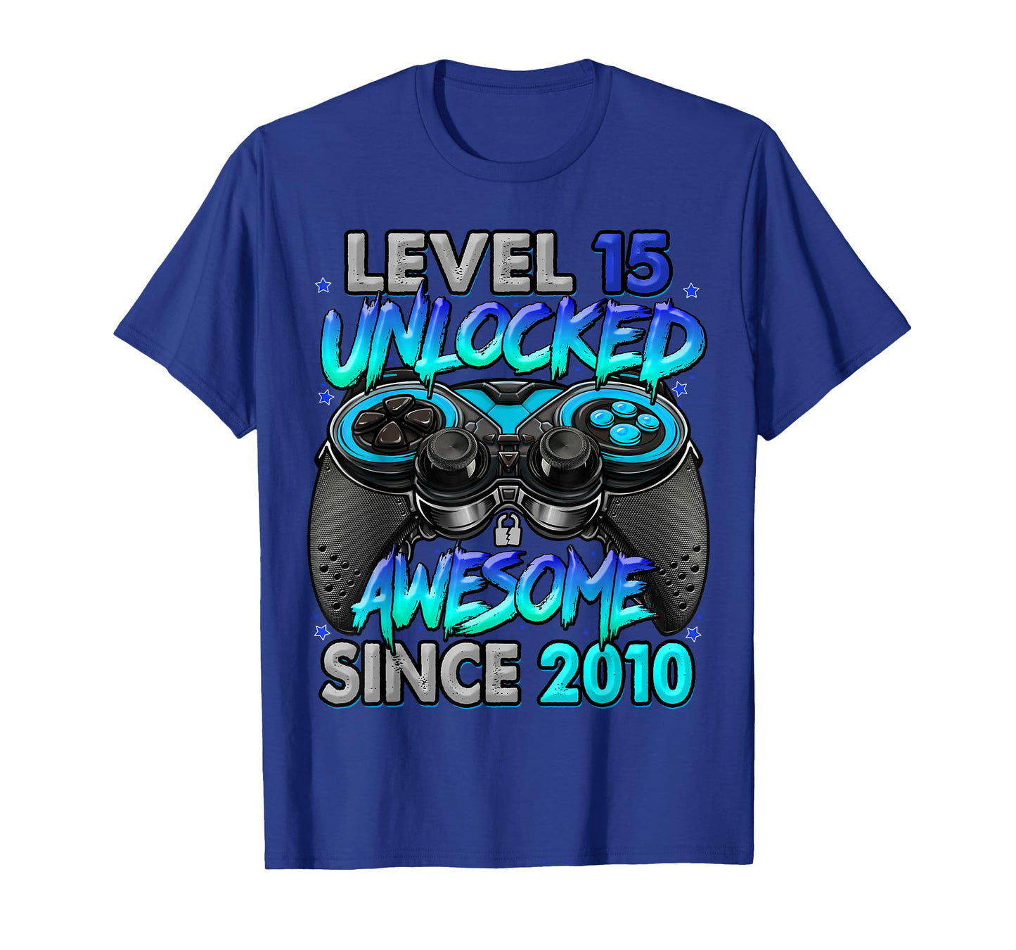 Level 15 Unlocked Awesome Since 2010 15th Birthday Gaming T-Shirt