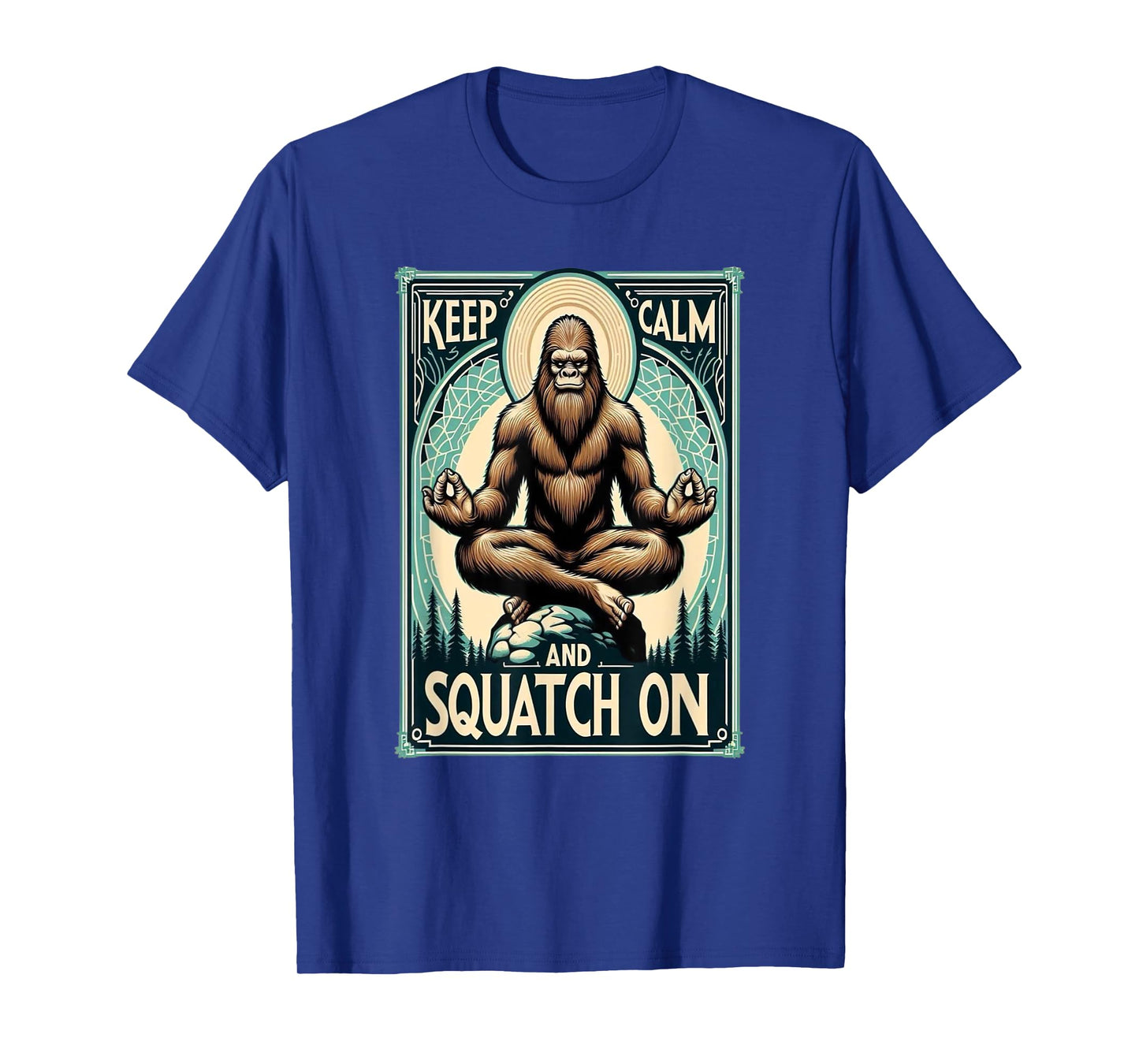 Funny Bigfoot Yoga Pose Meditation Keep Calm And T-Shirt