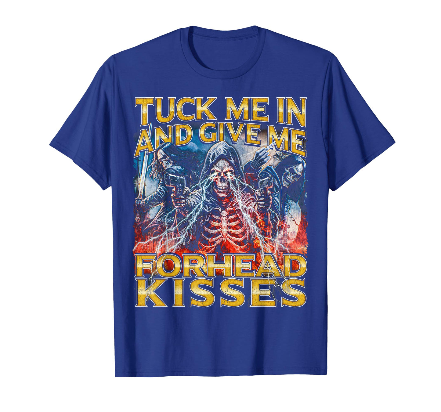 Tuck me in - 80s Horror Bootleg Cool Hard Skeleton Meme T-Shirt