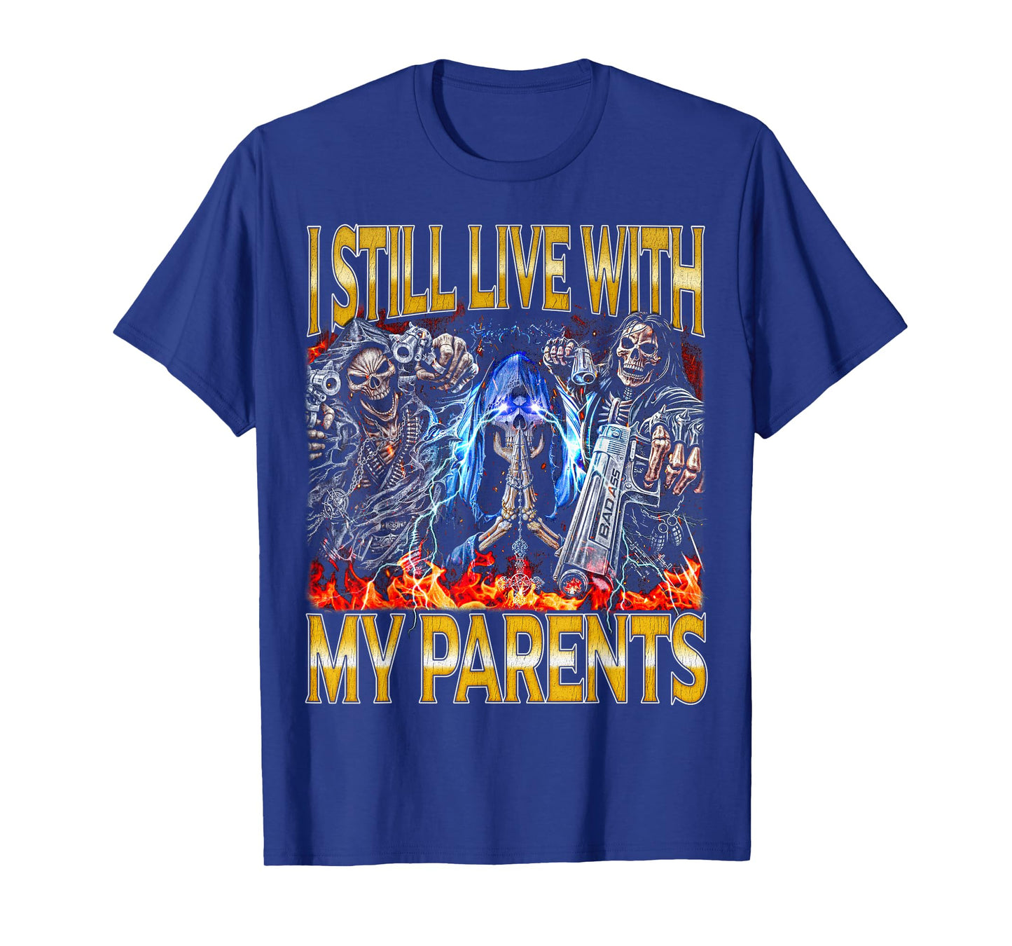 My Parents - Edgy Skeleton Bootleg Hard Skeleton Meme T-Shirt
