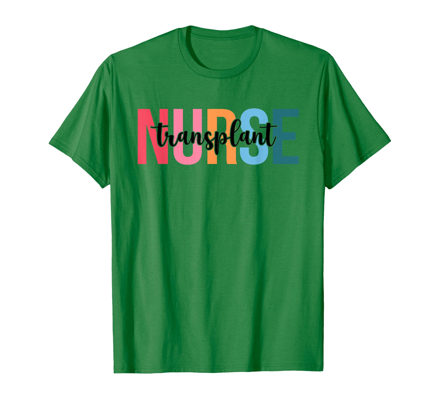 Women Transplant Nurse Gifts For Womens Nursing Apparel T-Shirt
