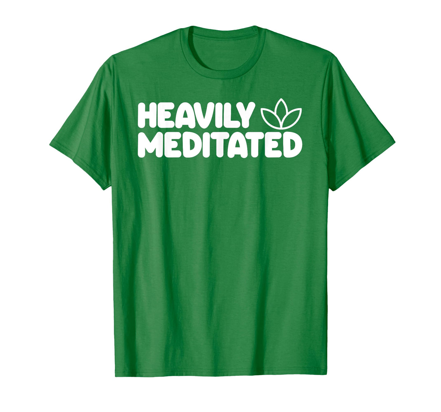HEAVILY MEDITATED Funny Meditation Meditate Yoga T-Shirt