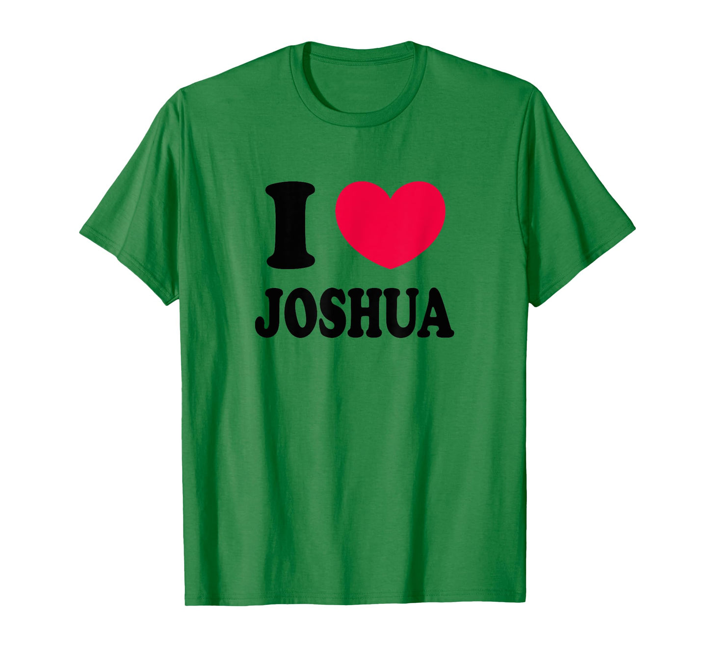 I Love Joshua T-Shirt