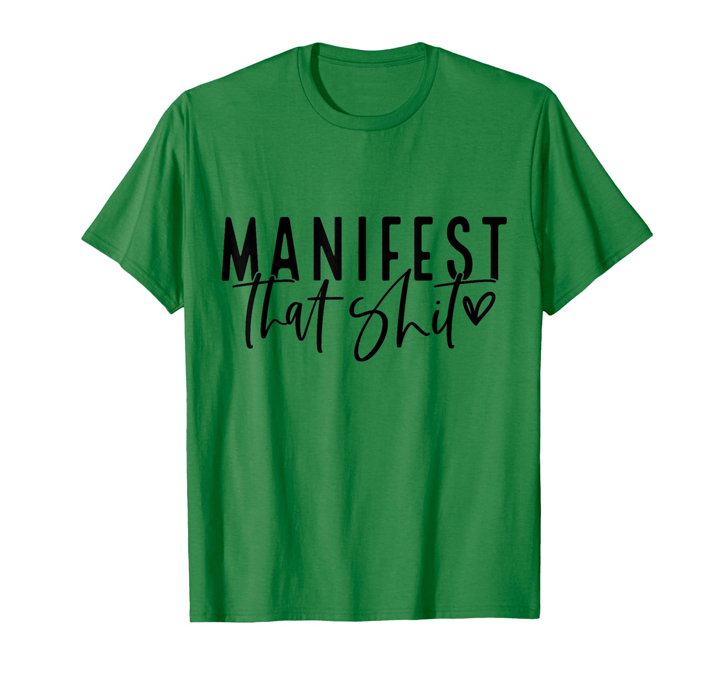 Manifest That Shit Attraction Law Spiritual Yoga Meditation T-Shirt