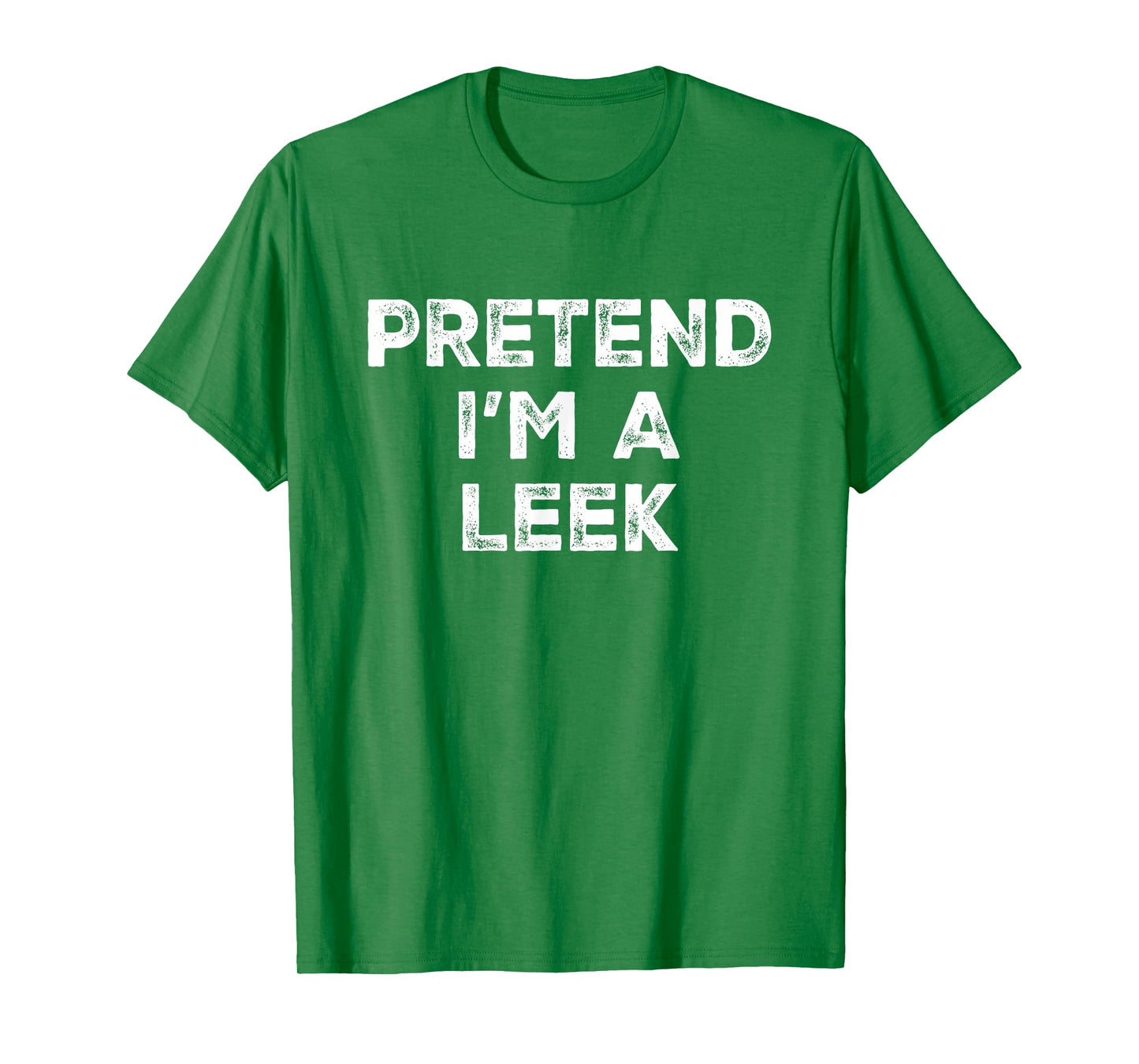 Pretend I'm A Leek Lazy Halloween Costume T-Shirt