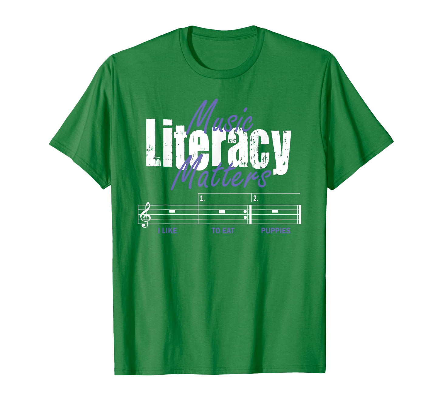 Music Literacy Matters I Like To Eat Puppies T-Shirt
