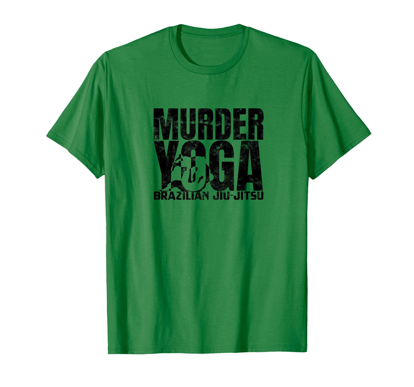 Murder Yoga - Funny Brazilian Jiu Jitsu Wrestling Distressed T-Shirt