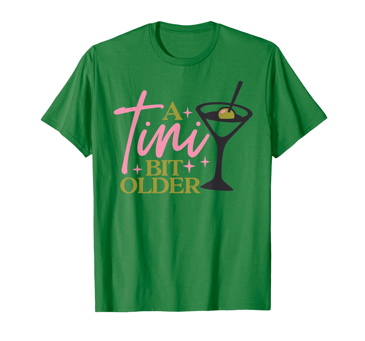 A Tini Bit Older Girls Martini Birthday Cocktail T-Shirt