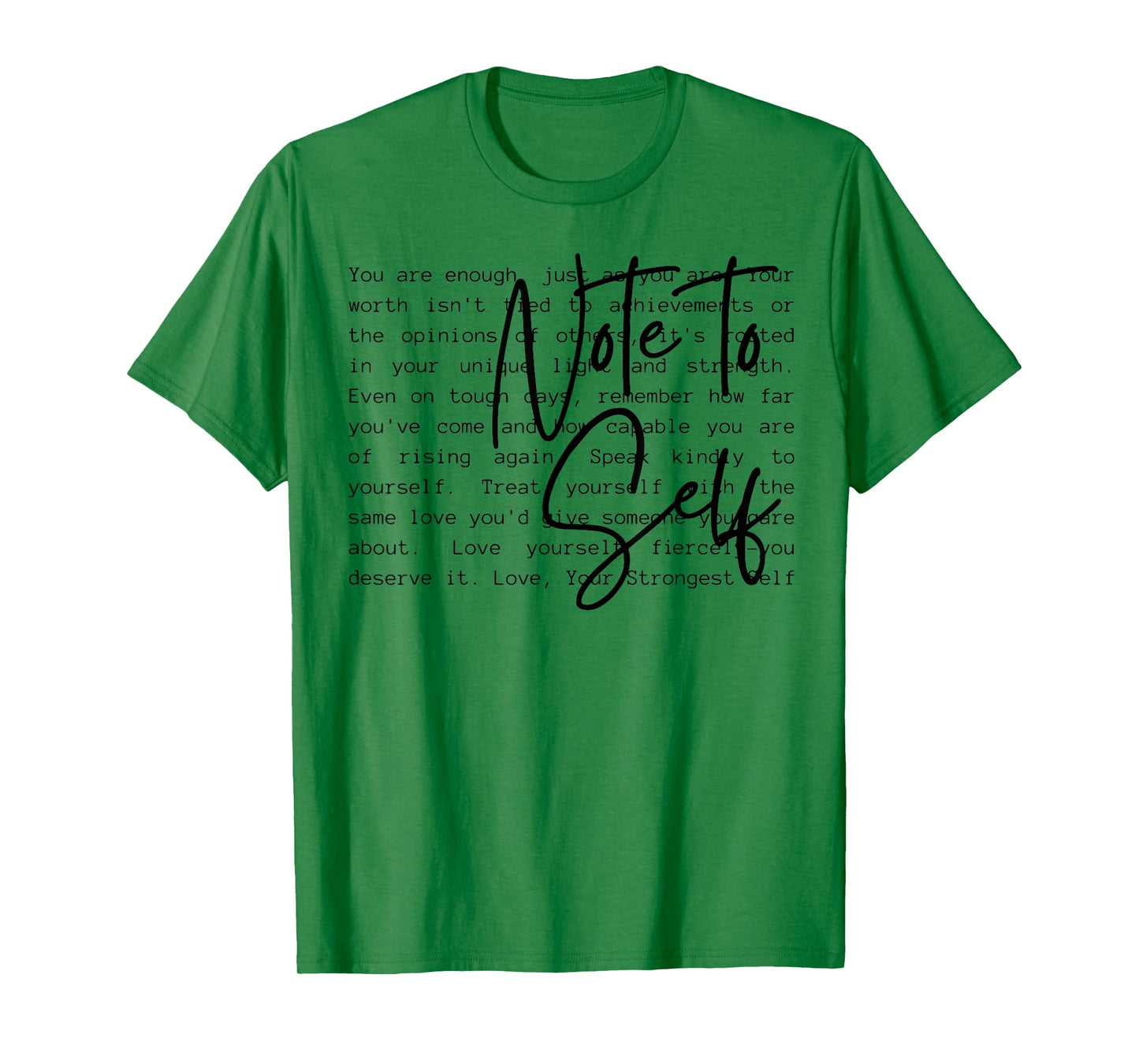 Note To Self T-Shirt