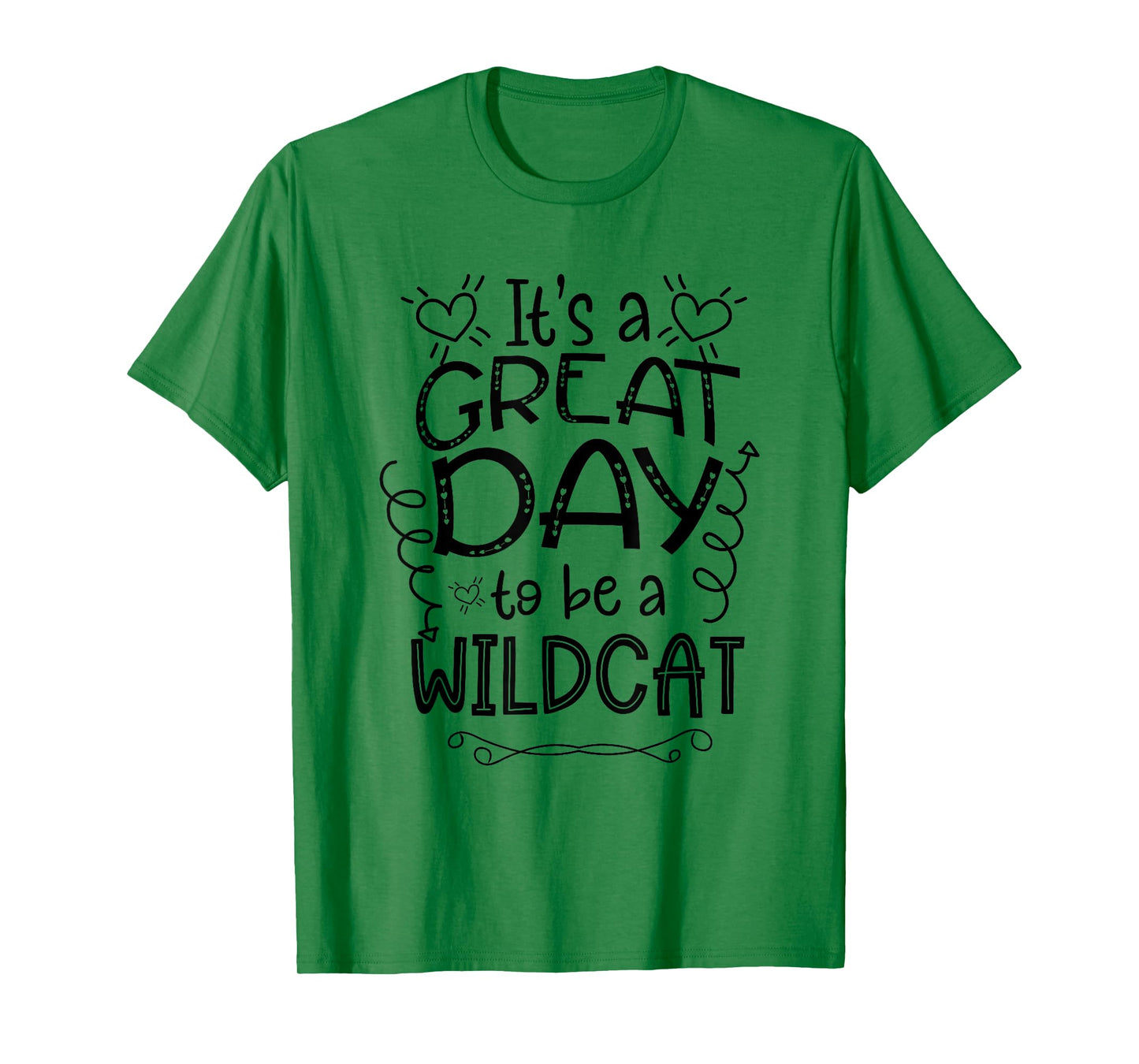 It's Great Day To Be A Wild Cat School Animal Lover Cute Men Women T-Shirt