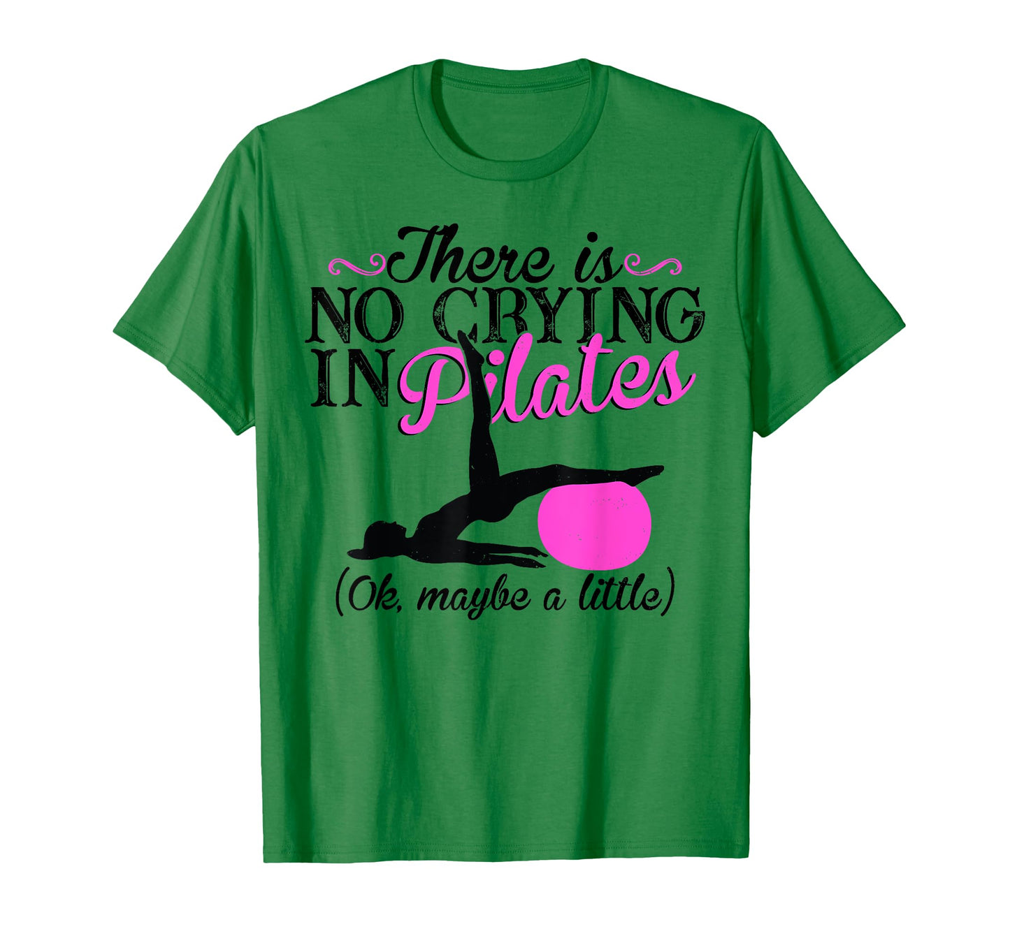 Pilates Instructor Teacher There Is No Crying In Pilates T-Shirt