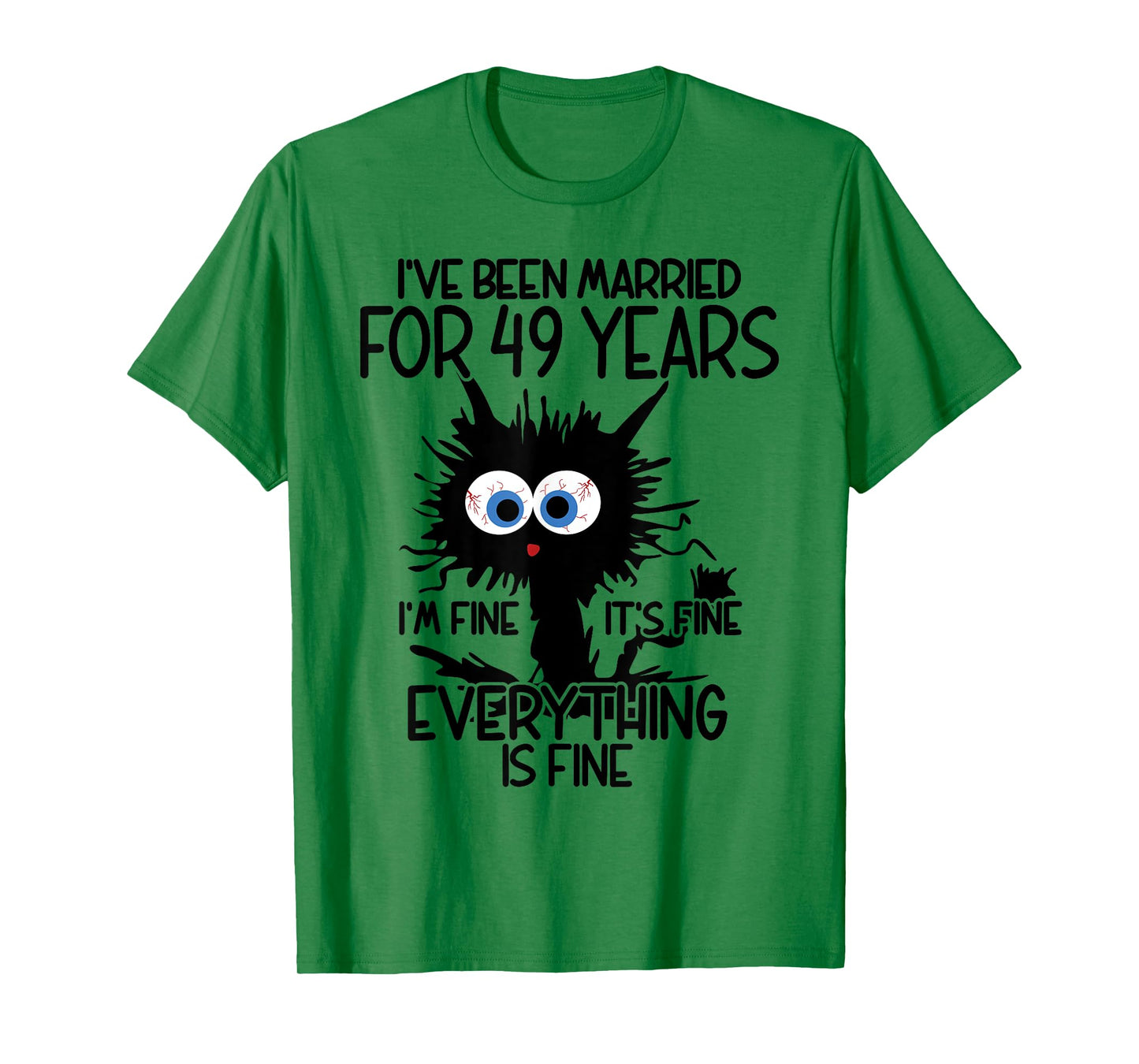 I've Been Married For 49 Years T-Shirt