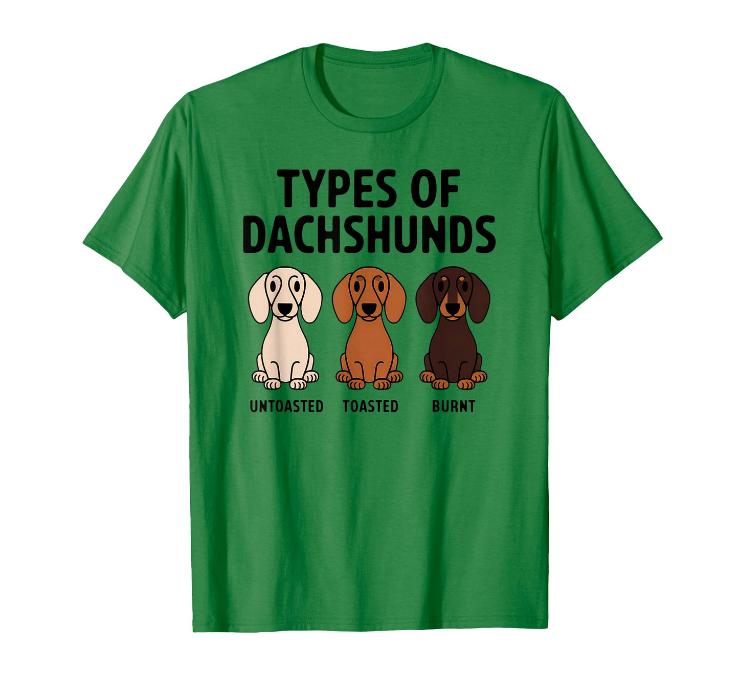 I've Got Friends In Low Places Dachshund.co Types Of Dachshund Funny Wiener Sausage Dog T-Shirt