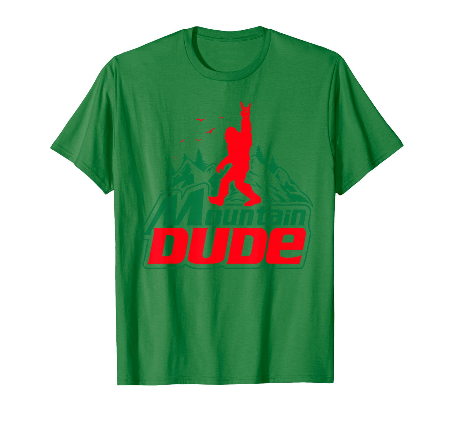 Mountain Dude Funny Bigfoot Sasquatch Hiking Gifts Men Women T-Shirt
