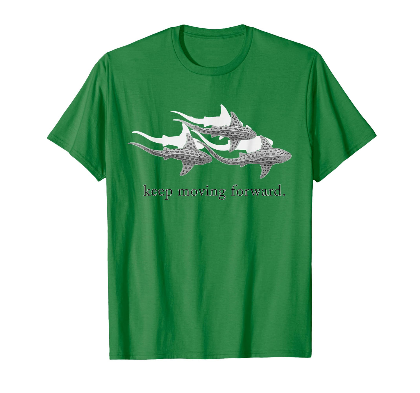keep moving forward whale shark T-Shirt