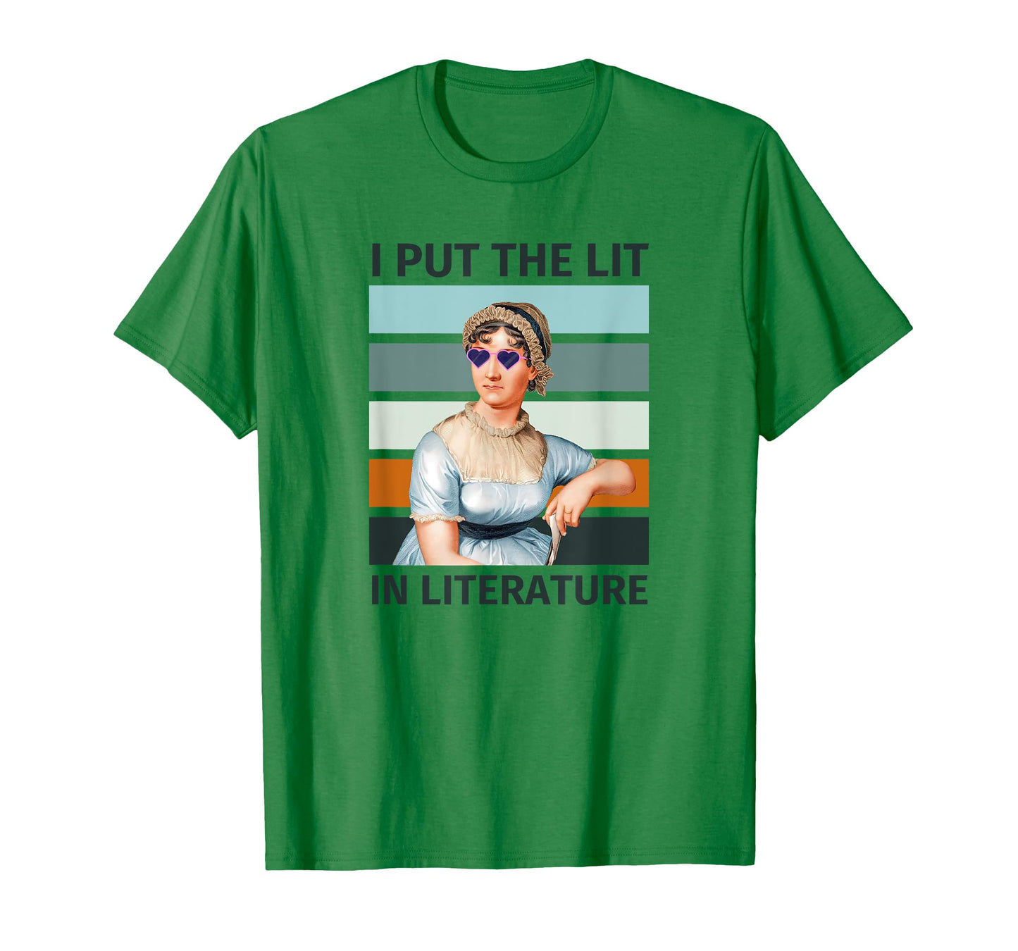 I Put The Lit In Literature Vintage Jane Austen Sunglasses T-Shirt