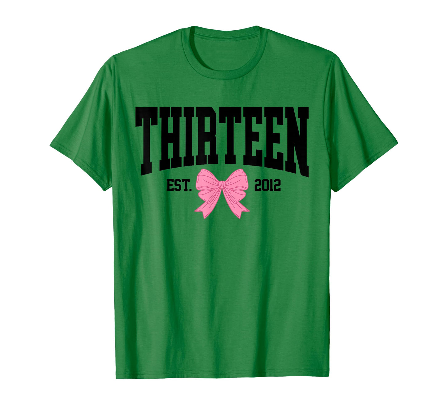 Thirteen Est 2012 13-Year-Old 13th Coquette Birthday Girl T-Shirt
