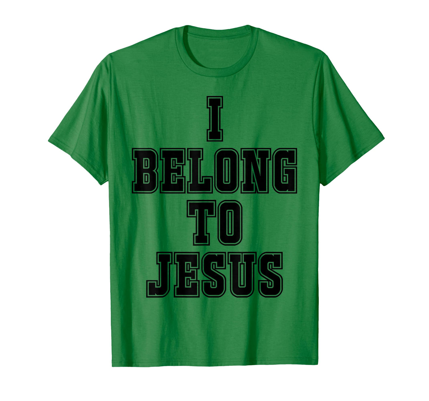 I Belong To Jesus Kaka - I Belong To Jesus T-Shirt