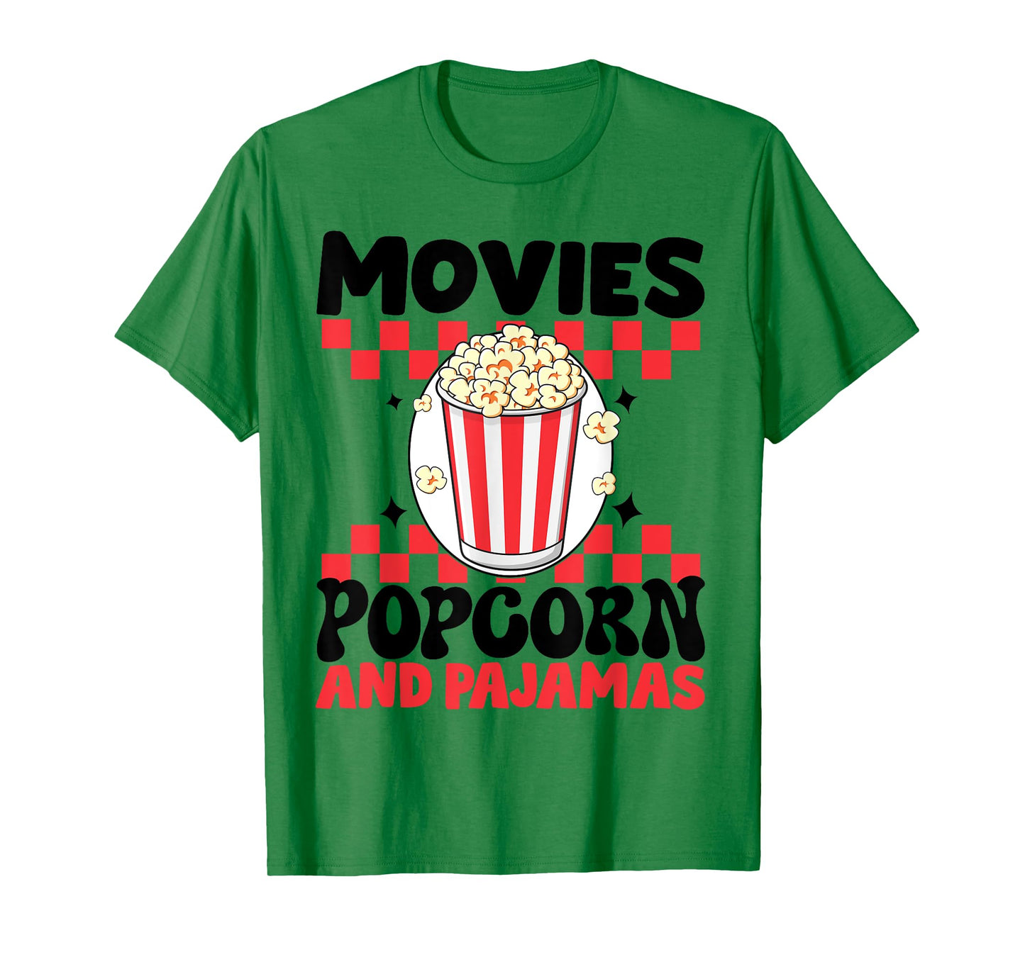 Movies Popcorn And Pajamas Funny Popcorn Movie T-Shirt