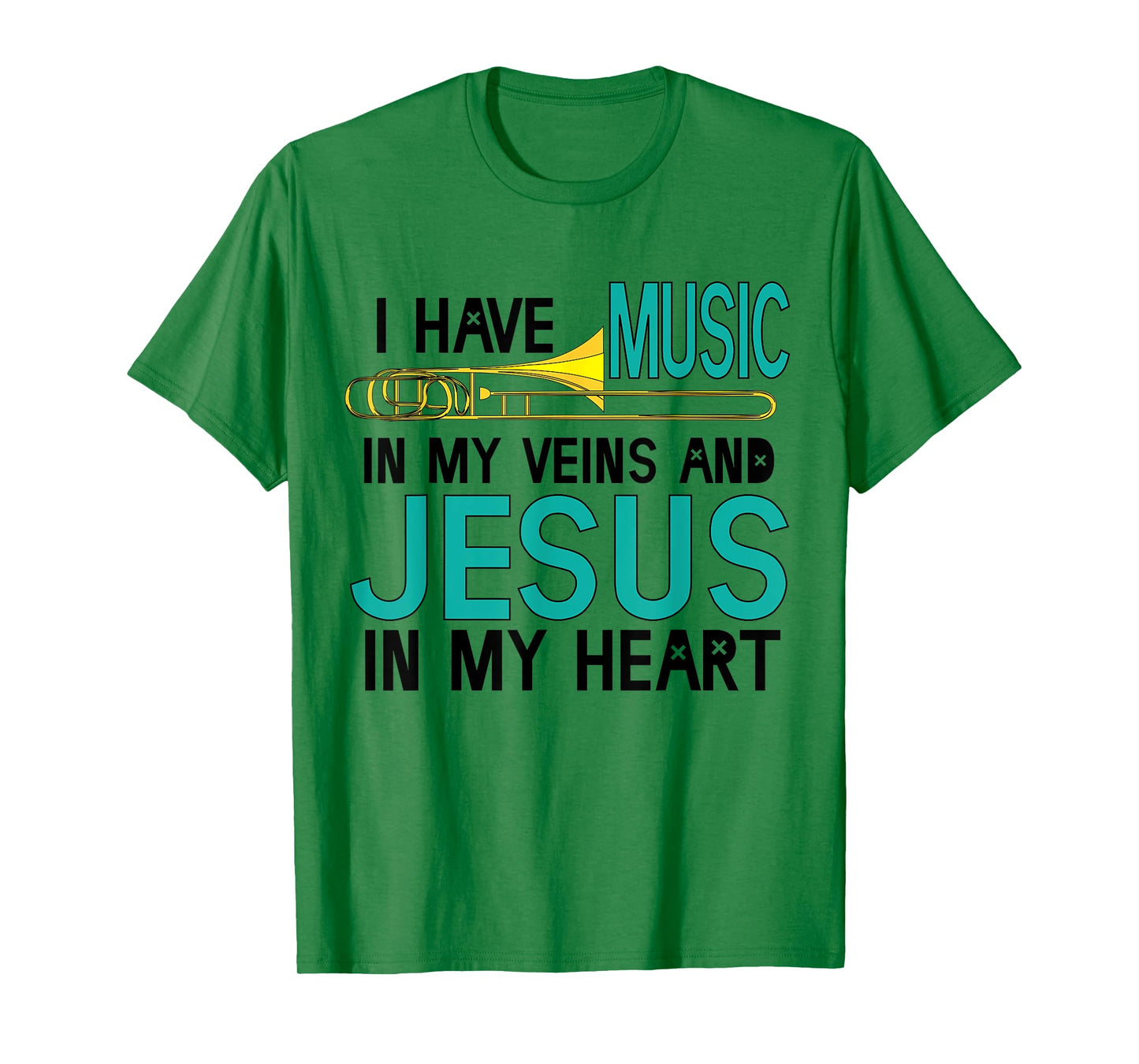 Trombone Christian Musician Jesus In My Heart T-shirt Gift T-Shirt