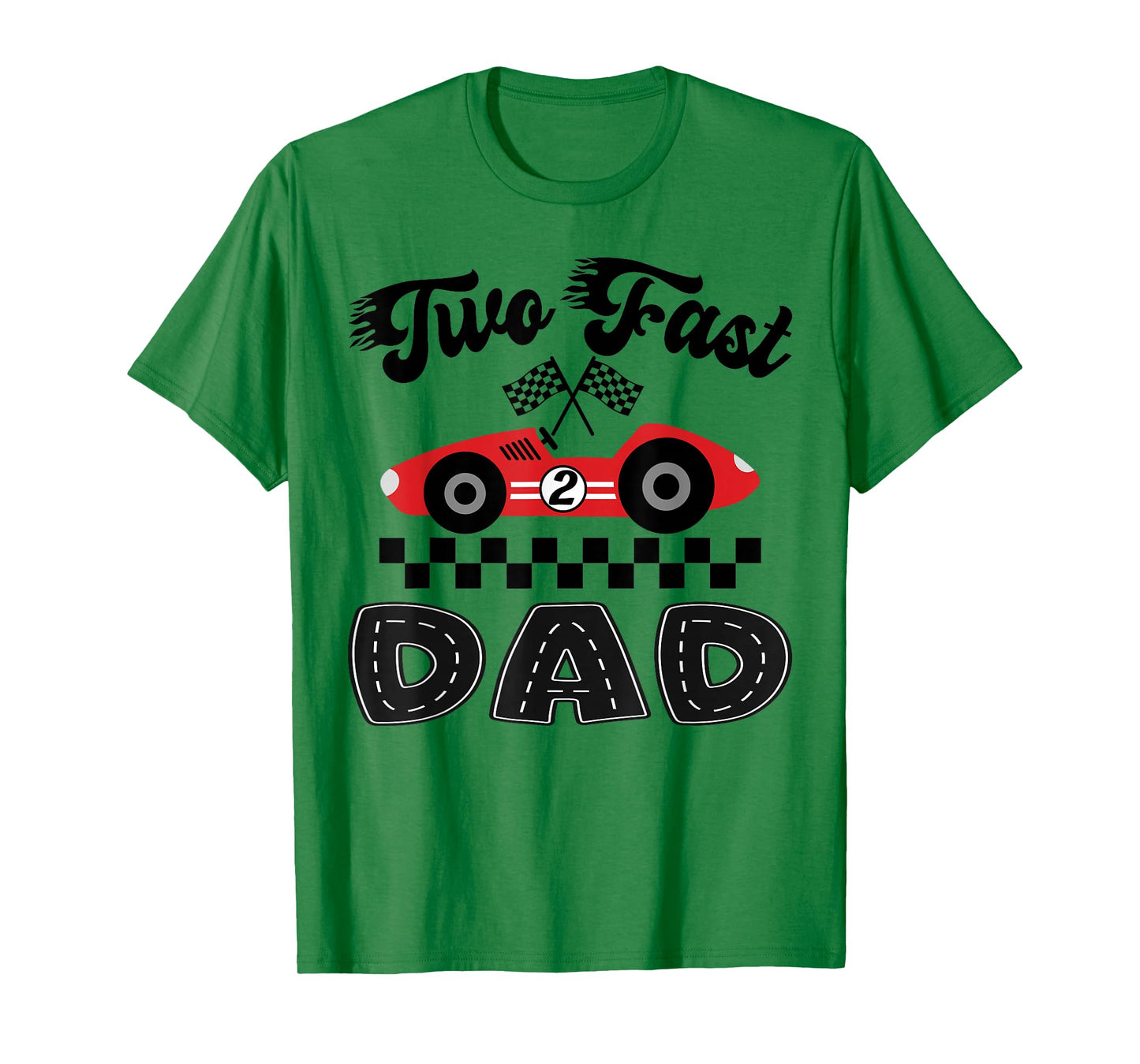 Two Fast Dad of The Birthday Boy Racing Car Family T-Shirt