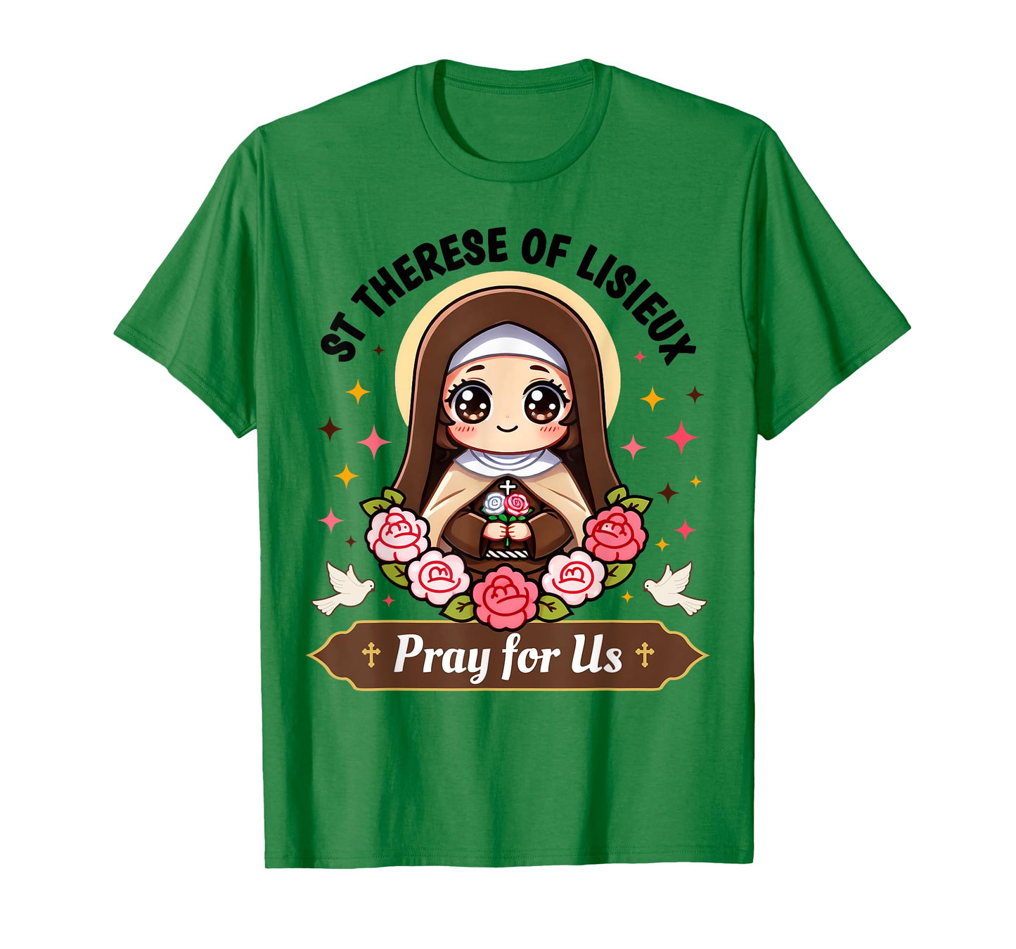St Therese of Lisieux Pray for Us Catholic Roses for Kids T-Shirt