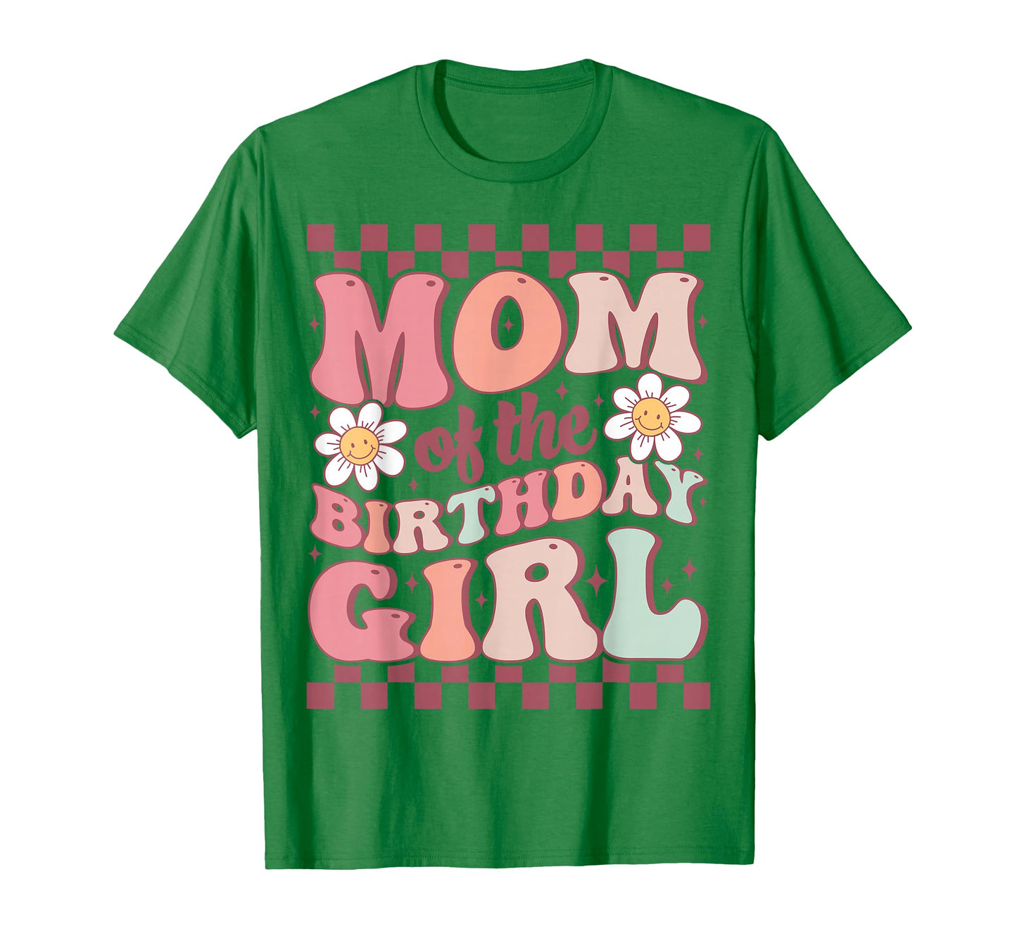 Mom of The Birthday Girl Cute Family Groovy Birthday Party T-Shirt