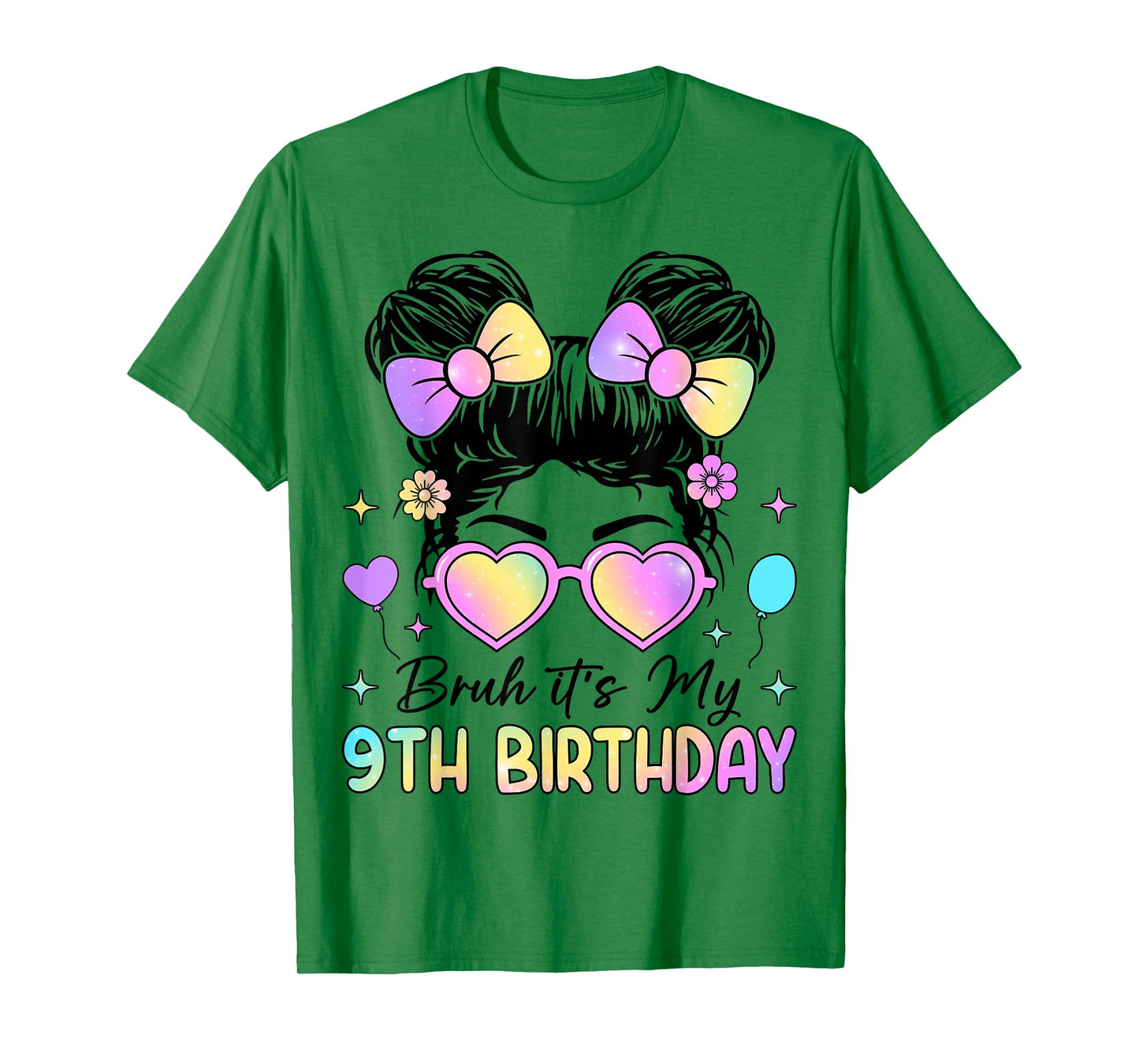 Bruh It's My 9th Birthday 9 Year Old 9th Birthday Girl T-Shirt