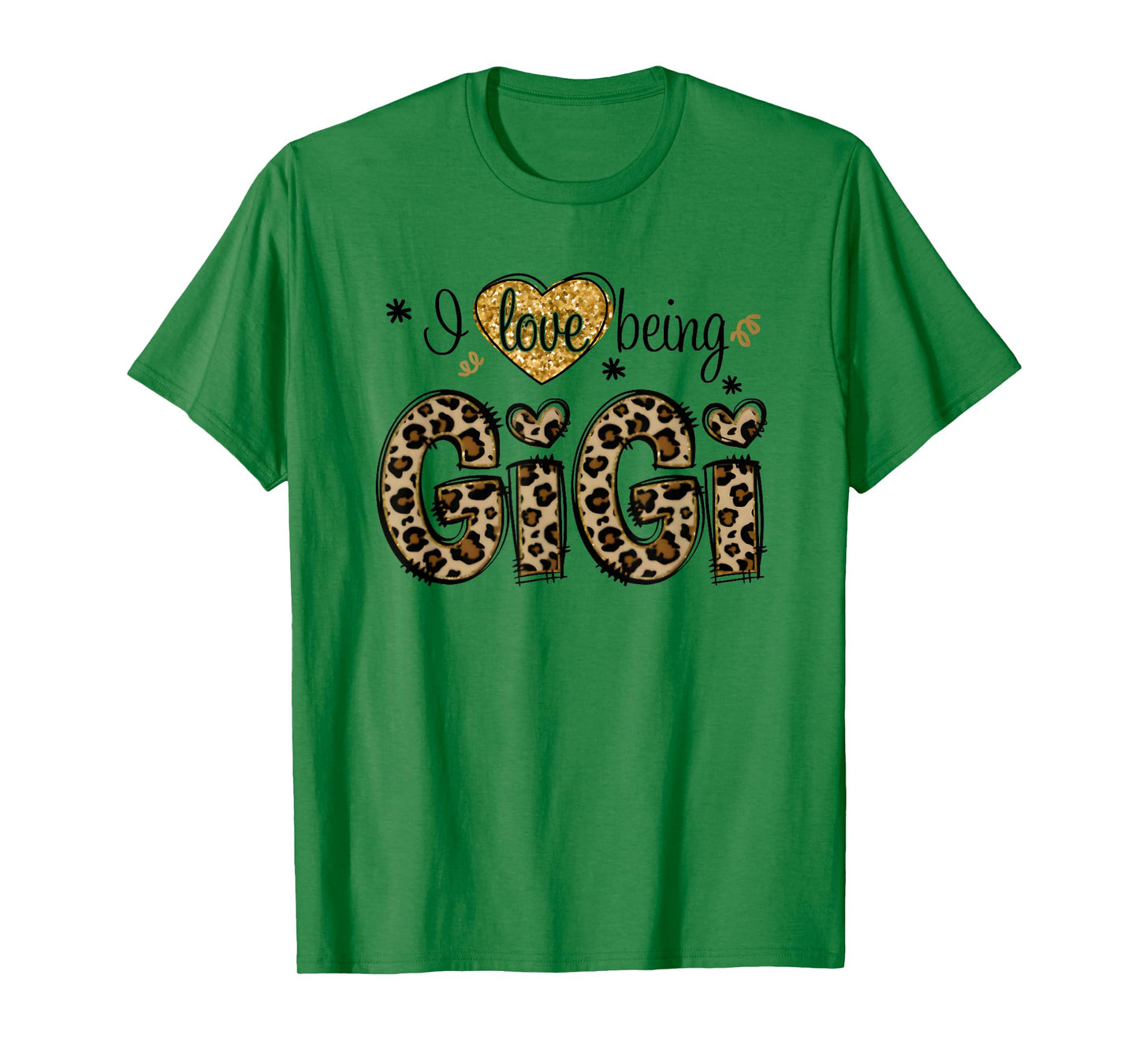 i love being gigi leopard T-Shirt