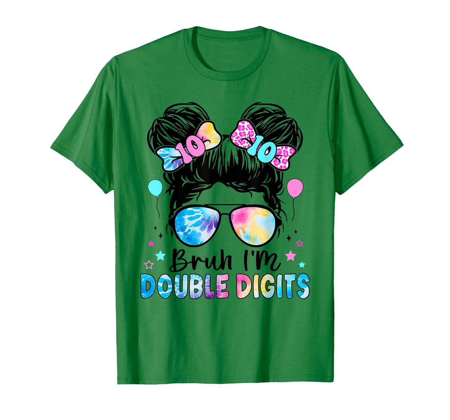 Bruh I'm Double Digits 10th Birthday 10 Year Old For Girl T-Shirt