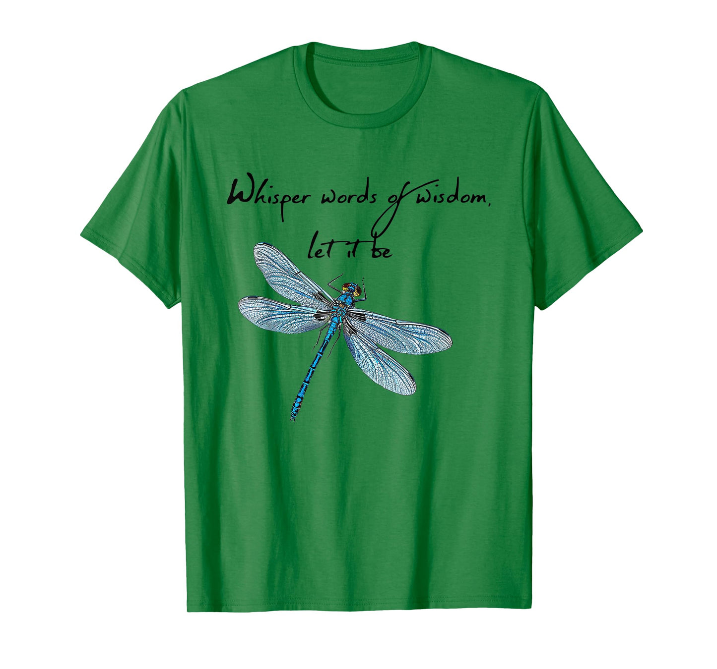 Teepuc Music Dragonfly Whisper Words Of Wisdom Dragon Fly Unisex-Adults & Kids T-Shirt