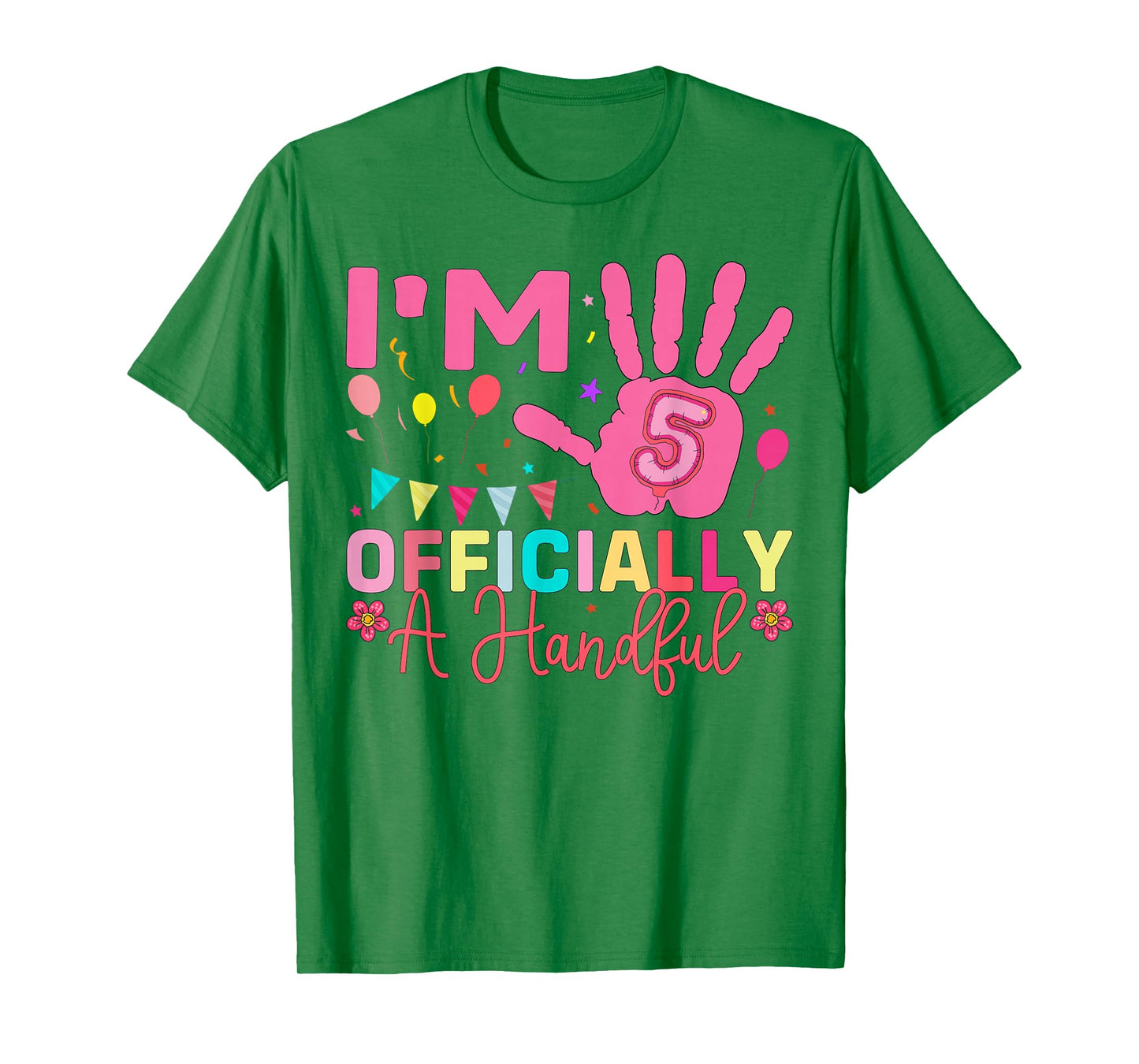 Kids I'm Officially A Handful Five 5th Birthday Girls Boys T-Shirt