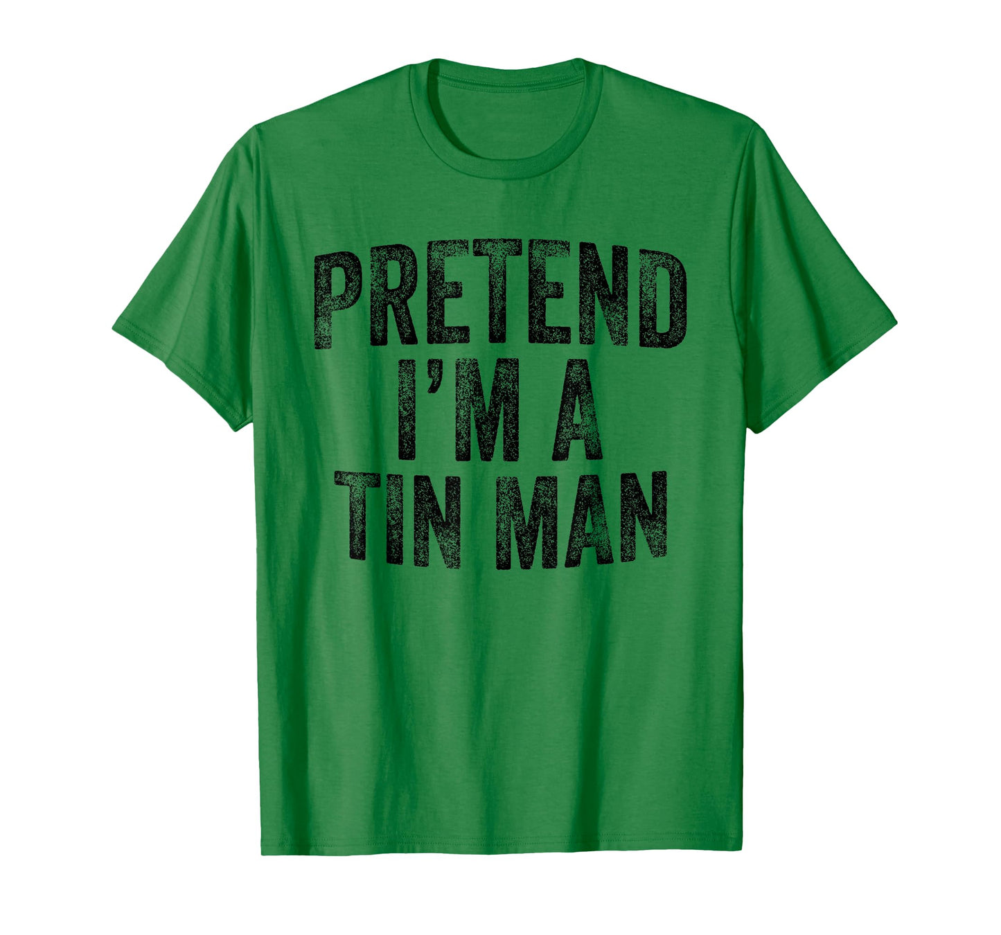 Pretend I'm A Tin Man Family Lazy Halloween Party Costume T-Shirt