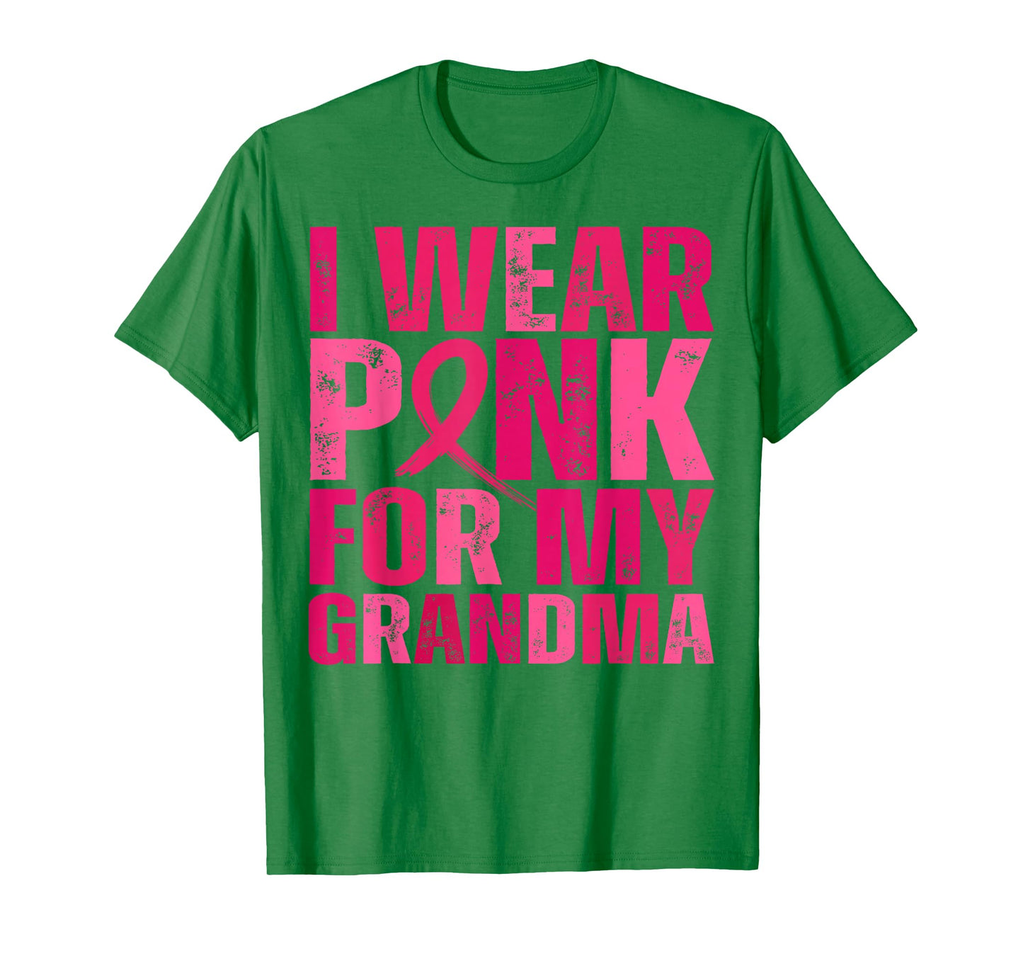 I Wear Pink for My Grandma Breast Cancer Pink Ribbon T-Shirt