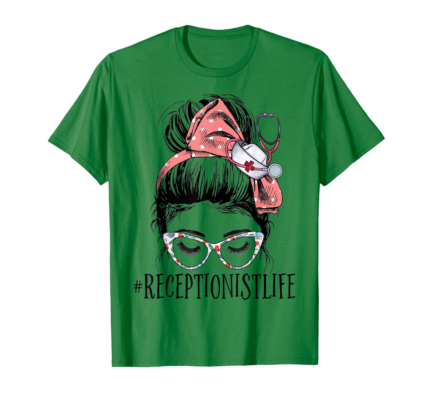 Messy Bun Receptionist Life Healthcare Worker Women Nurse T-Shirt