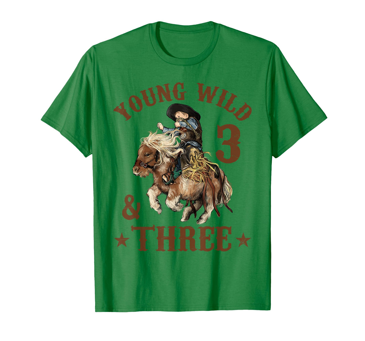 Young Wild and Three Cowboy 3rd Birthday Boy 3 Years Old T-Shirt